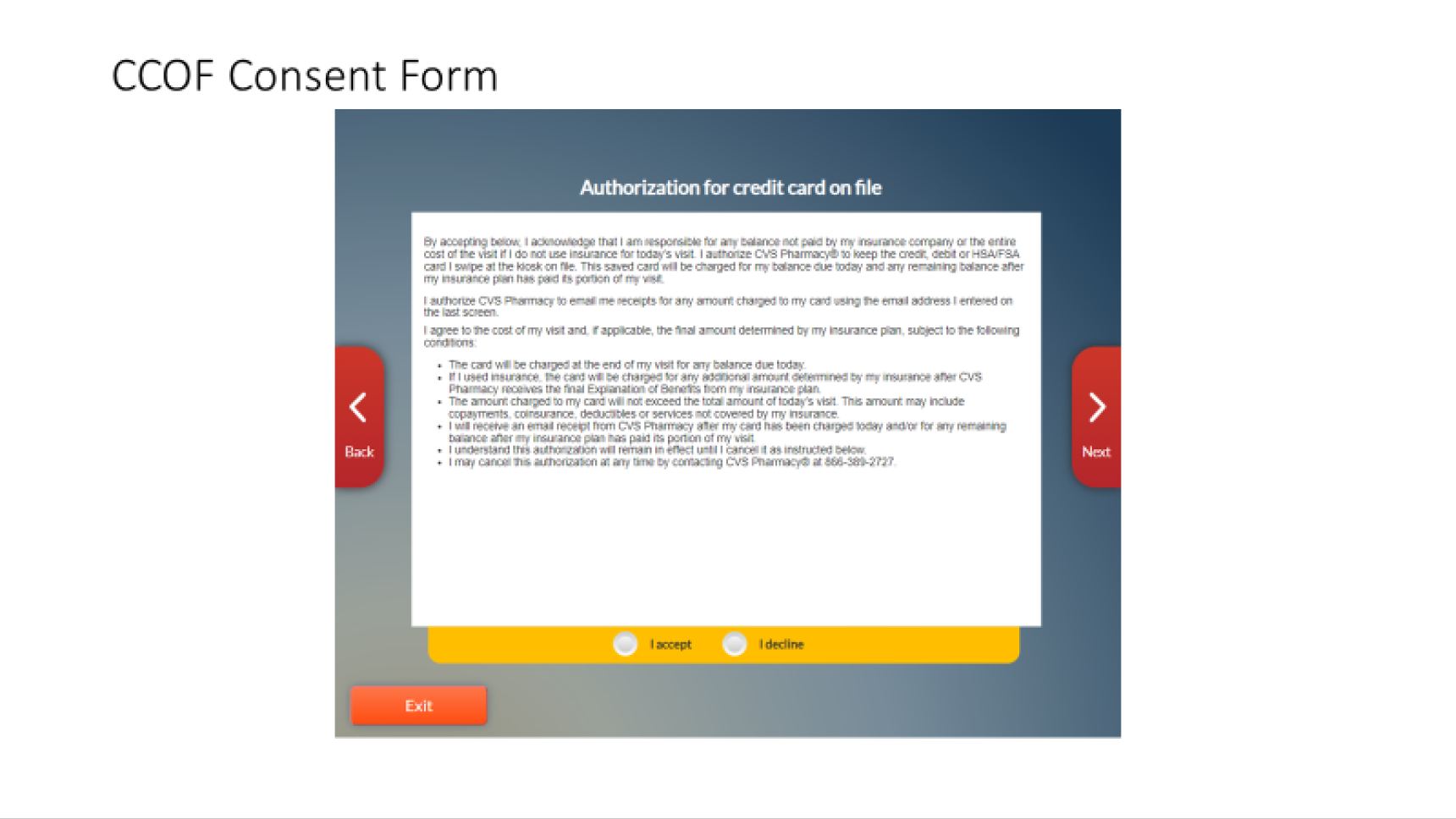 Legacy kiosk consent screen: a dense wall of card-on-file legal text.
